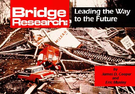 Book cover titled, "Bridge Research: Leading the Way to the Future," with image of twisted metal, and destroyed bridge materials and vehicles.