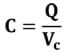 Equation shows C = Q ÷ Vc