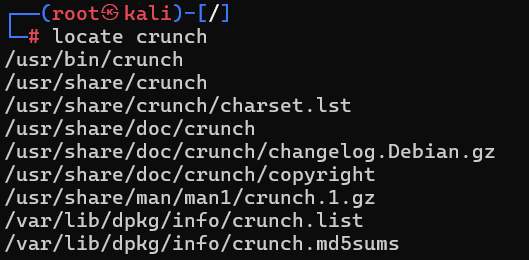 A screenshot of a Kali Linux terminal showing the output of the locate crunch command, which lists all file paths associated with the crunch wordlist generator tool. A screenshot of a Kali Linux terminal showing the output of the locate crunch command, which lists all file paths associated with the crunch wordlist generator tool.